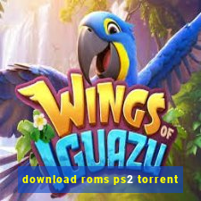 download roms ps2 torrent